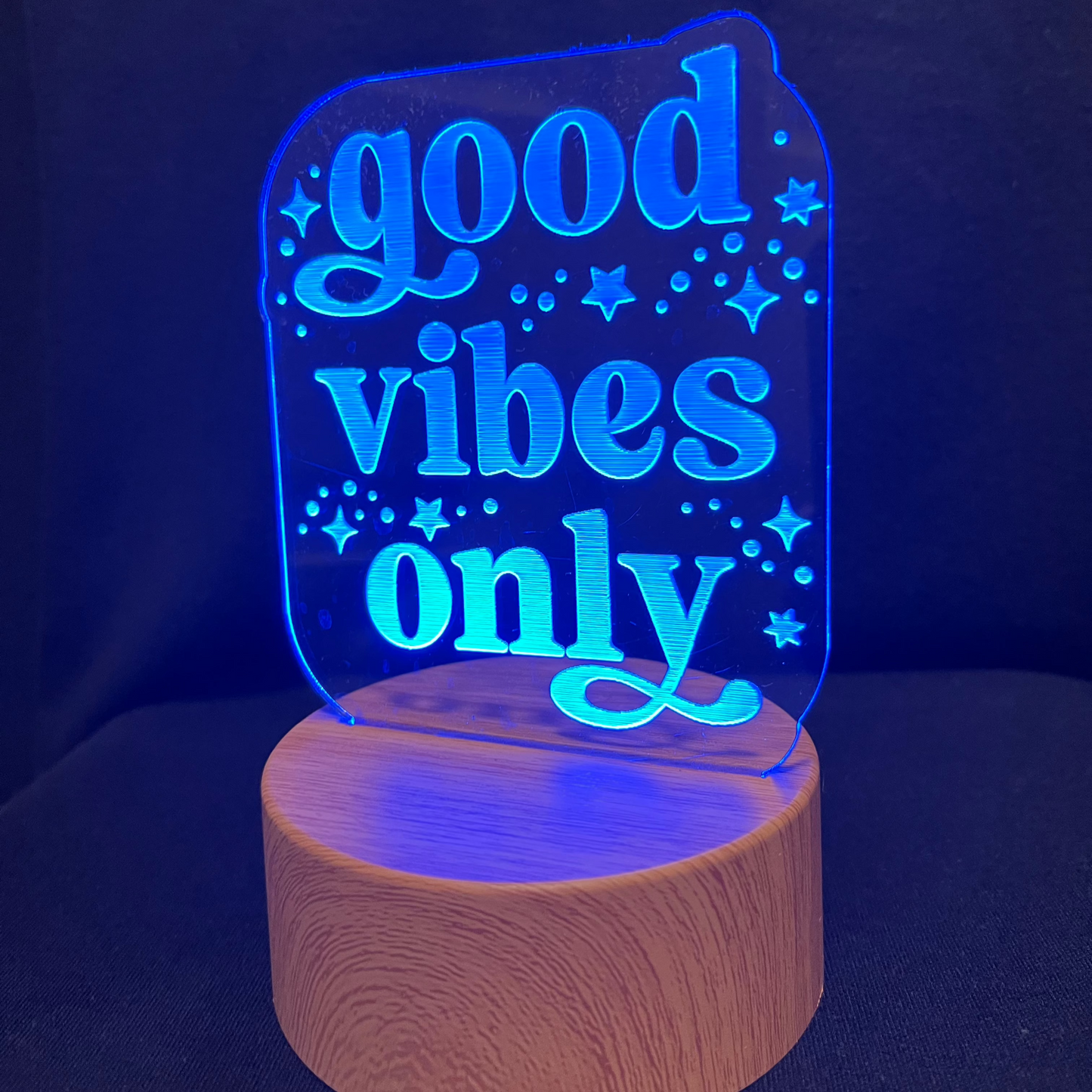 Good Vibes Only Night Light – LED night light featuring the engraved phrase “Good Vibes Only,” glowing softly with a cheerful, positive vibe for any room or space
