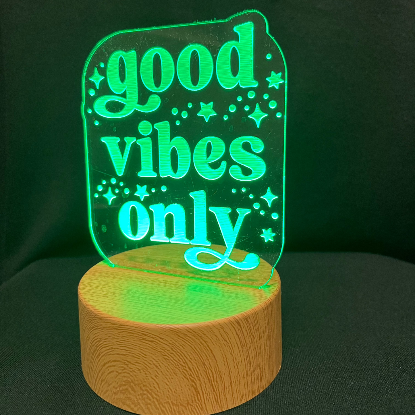 Good Vibes Only Night Light – LED night light featuring the engraved phrase “Good Vibes Only,” glowing softly with a cheerful, positive vibe for any room or space