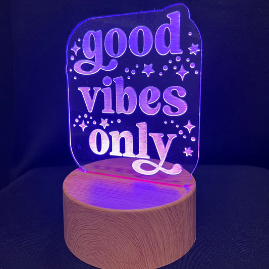 Good Vibes Only Night Light – LED night light featuring the engraved phrase “Good Vibes Only,” glowing softly with a cheerful, positive vibe for any room or space