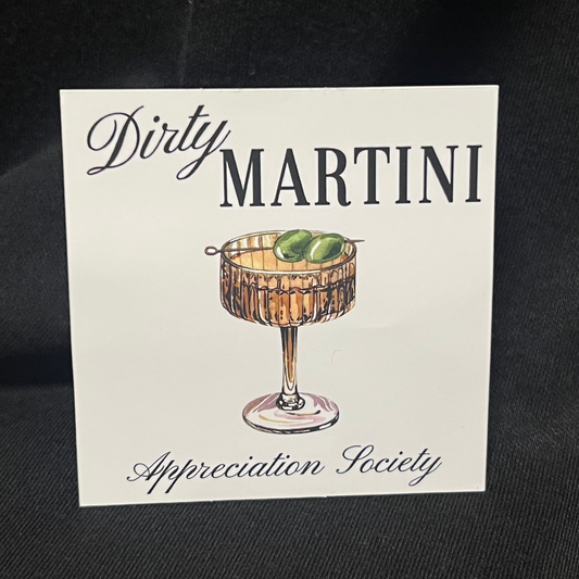 Sticker with the text 'Dirty Martini Appreciation Society' featuring an illustration of a classic martini glass filled with a dirty martini, garnished with green olives