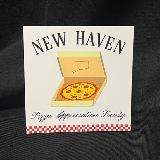 Sticker that says ‘New Haven Pizza Appreciation Society’ with a graphic of a classic thin-crust pizza, paying tribute to the famous pizza culture of New Haven